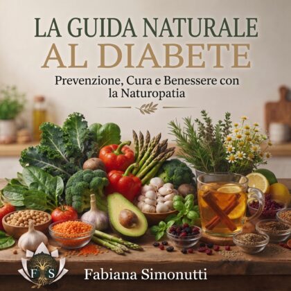 Guida al Benessere Naturale del Diabete